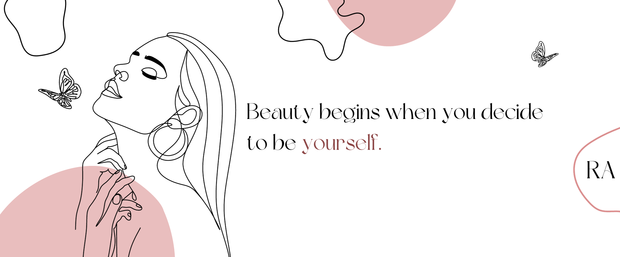 beauty begins when you decide to be yourself
